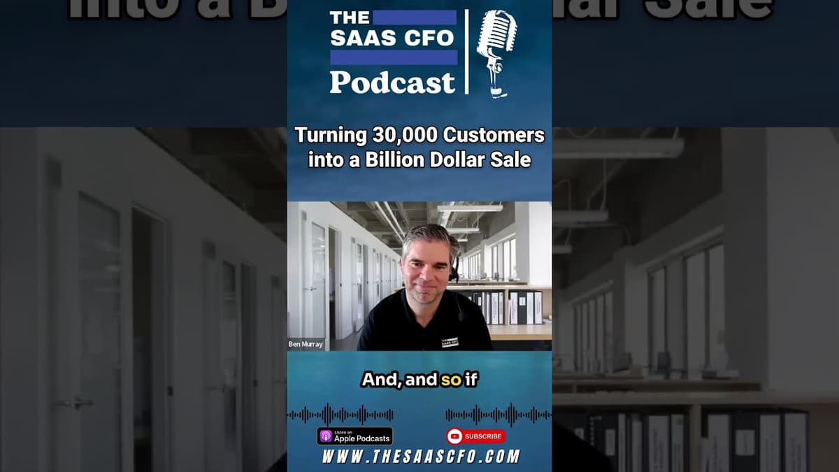 Turning 30,000 Customers Into a Billion Dollar Sale #saas #podcast #shorts #podup