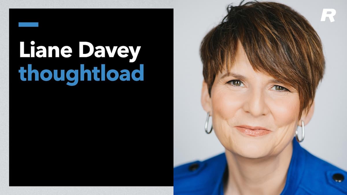 Liane Davey: Thoughtload