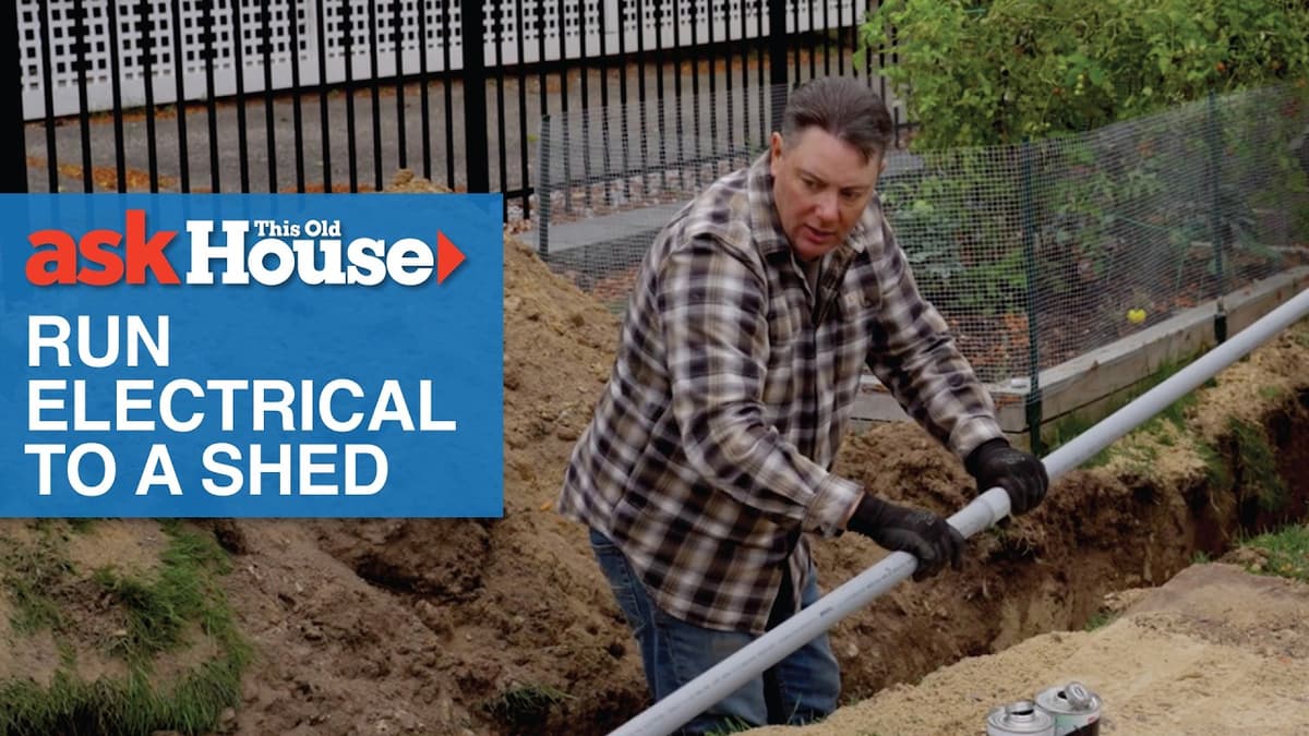 How to Run Electrical Power to a Shed | Ask This Old House