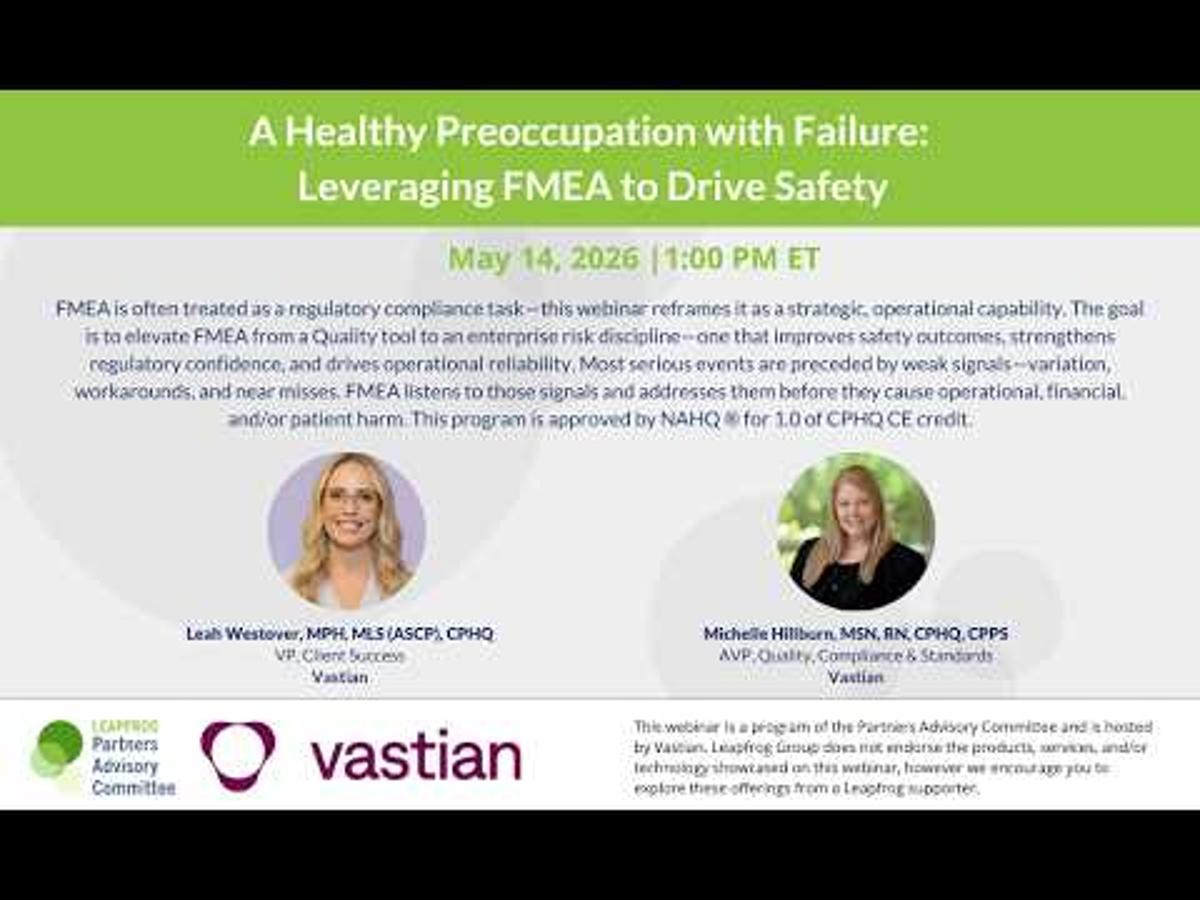 A Healthy Preoccupation with Failure: Leveraging FMEA to Drive Safety