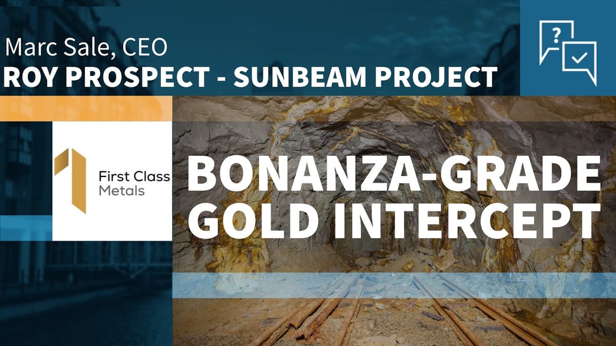 First Class Metals Bonanza Gold Discovery at Roy Prospect