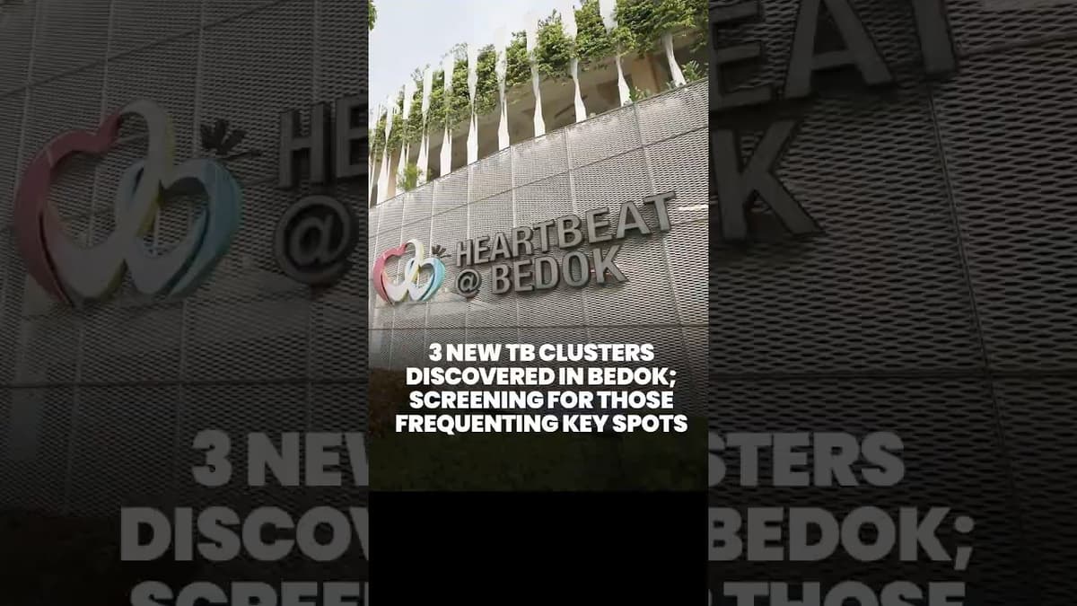 3 New Tuberculosis Clusters Detected in Bedok; Risk to Residents Remains Low