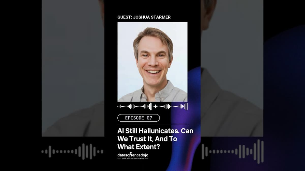 AI Still Hallunicates Can We Trust It, And To What Extent | Joshua Starmer X Data Science