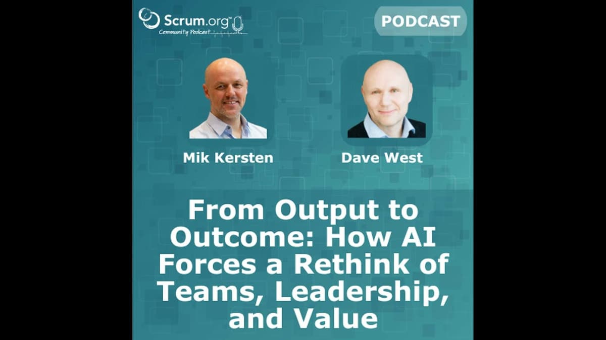 From Output to Outcome: How AI Forces a Rethink of Teams, Leadership, and Value
