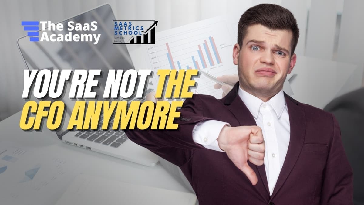 When Should Founders Fire Themselves as the CFO? | SaaS Metrics School