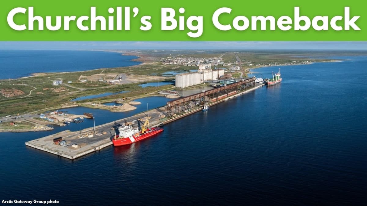 Churchill's Plan to Become Canada’s Major Arctic Trade Gateway