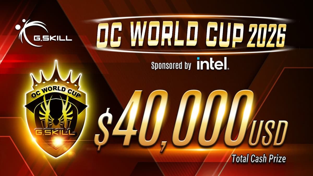 US$40,000 Prize Pool | 🇹🇼 G.SKILL OC World Cup 2026 Feat. @Unityoc