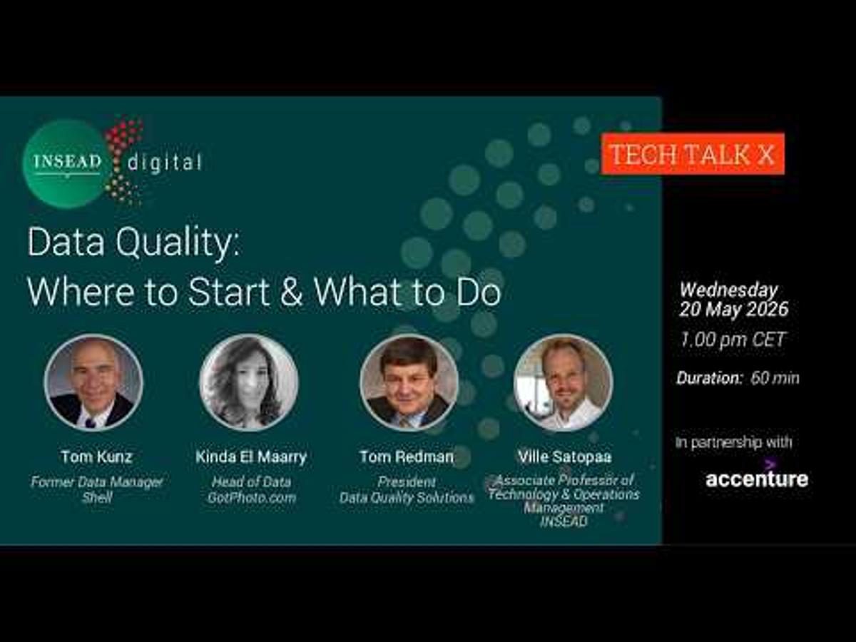 Data Quality: Where to Start & What to Do | Ville Satopää, Tom Redman, Tom Kunz & Kinda El Maarry