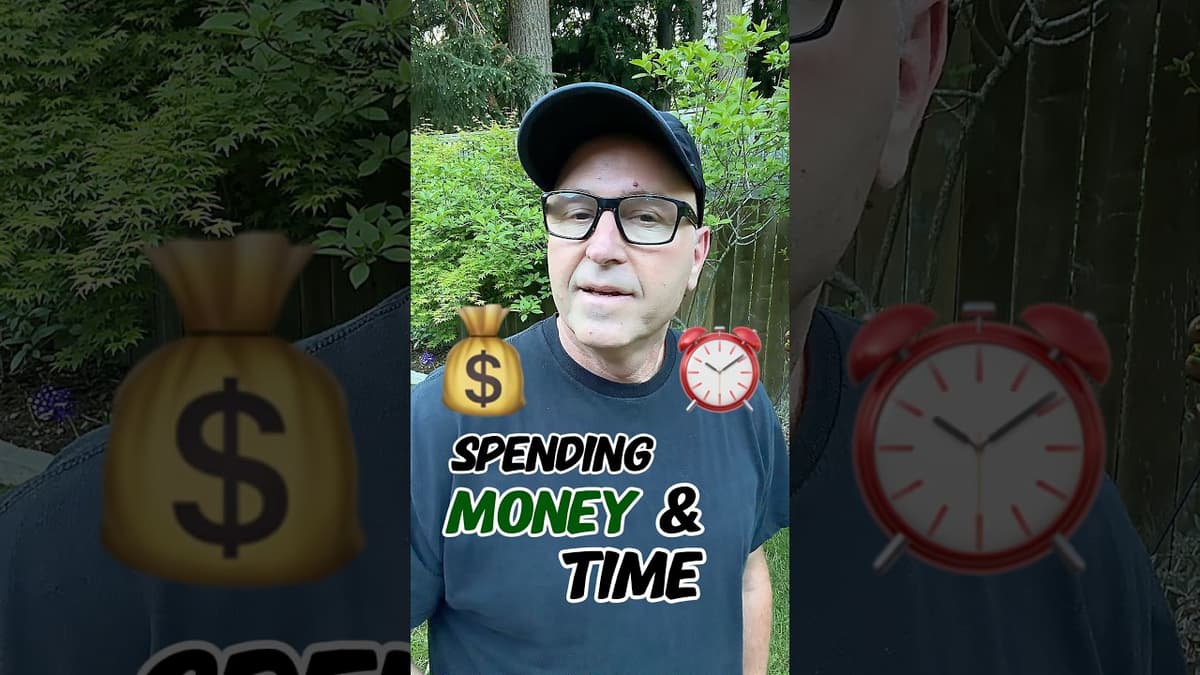Spend Your Money & Time Wisely