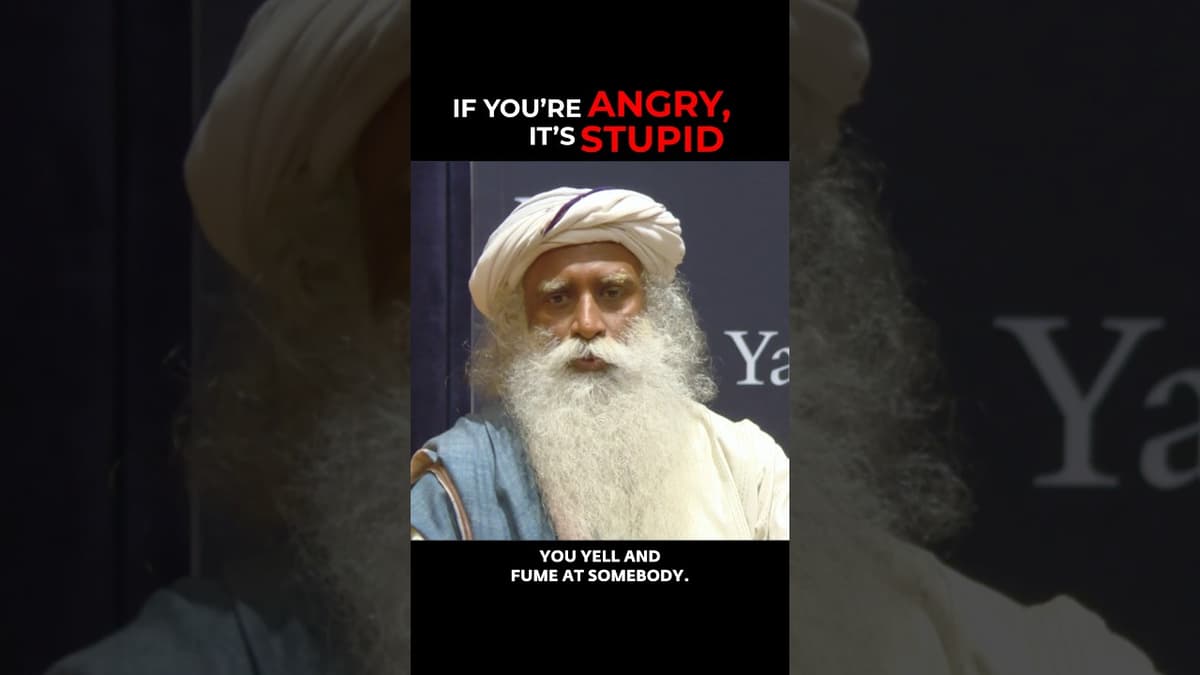 Next Time You’re Angry, Remember This | Sadhguru