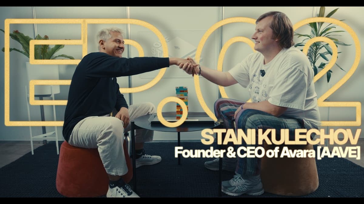 Stani Kulechov On: Saving Six Months for a Computer, Dropping Out of High School, and Building AAVE