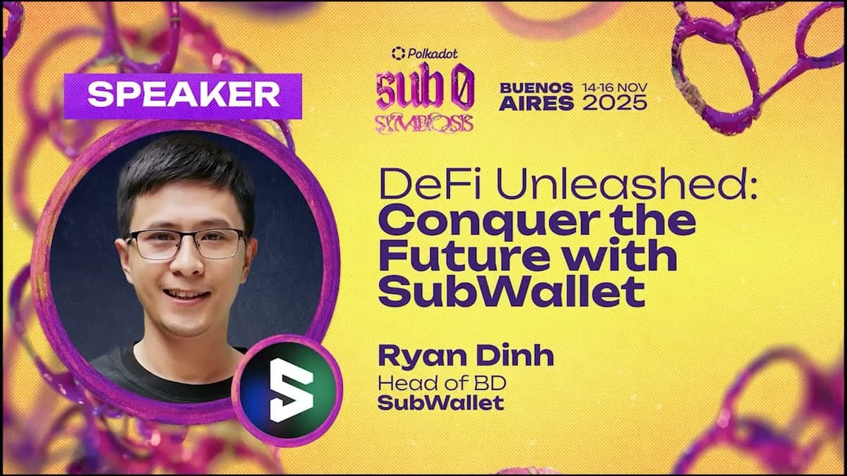 DeFi Unleashed: Conquer the Future with SubWallet | Sub0 2025