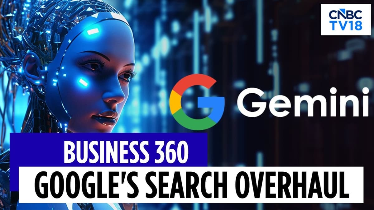 Google Integrates Gemini AI Across All Services In Major Ecosystem Push | CNBC TV18