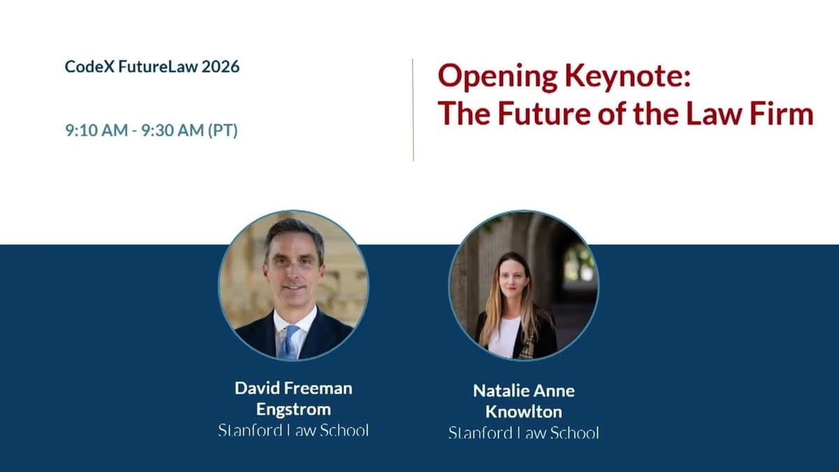 CodeX FutureLaw 2026: Opening Keynote - The Future of the Law Firm
