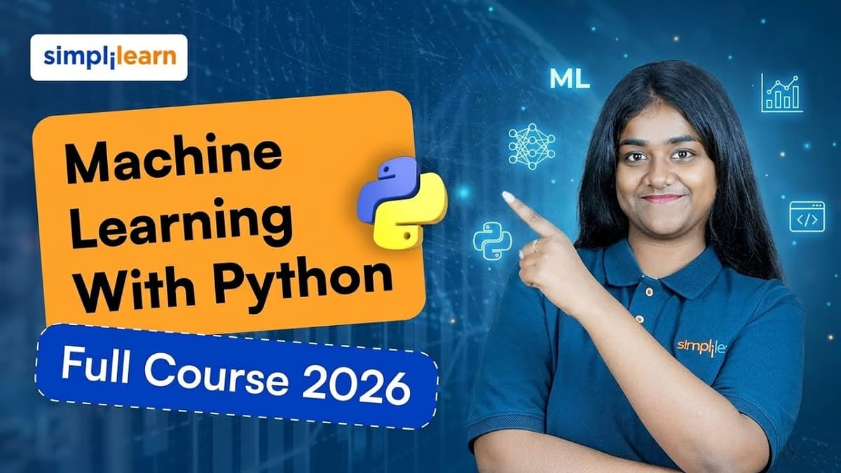Machine Learning With Python Full Course 2026 [FREE] | Python Machine Learning Course | Simplilearn
