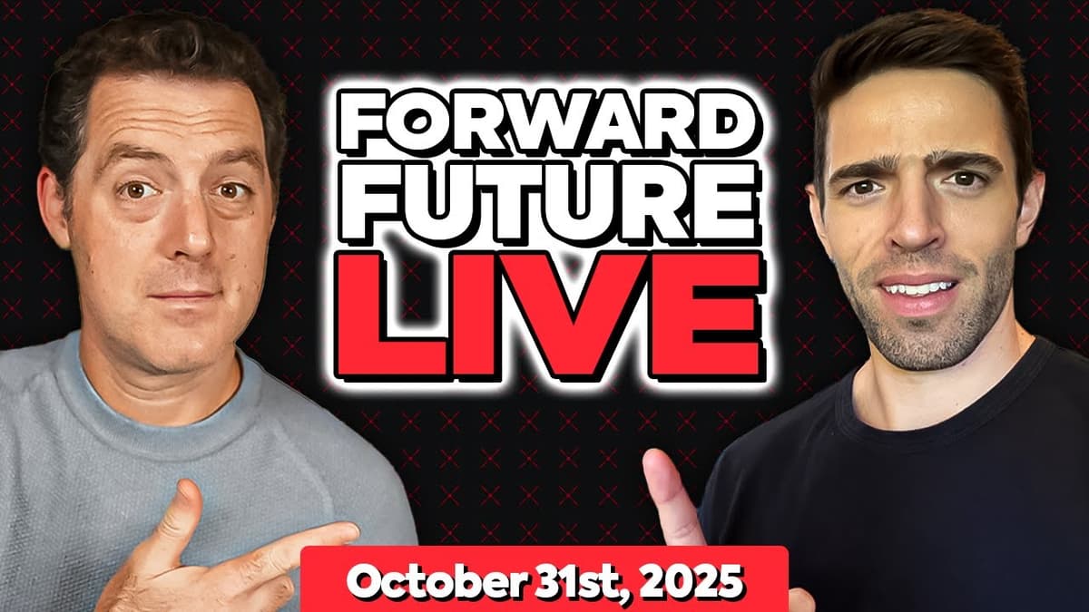 Forward Future Live | 10/31/25