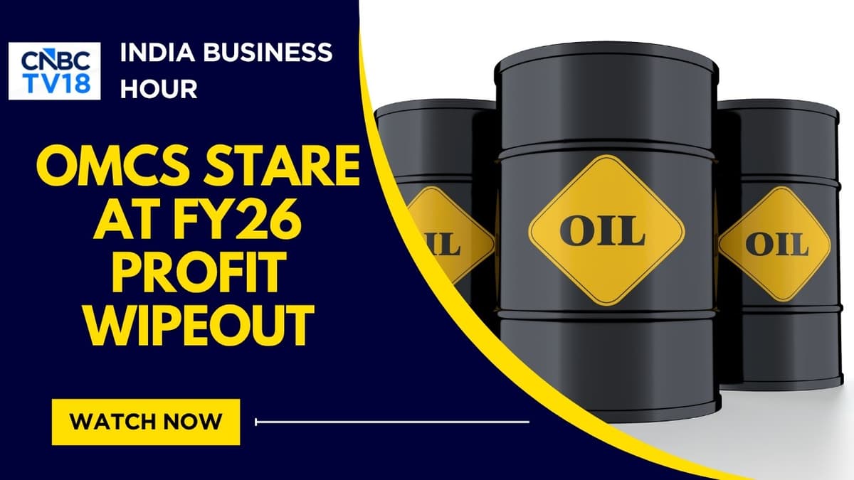 OMCs' Q1FY27 Losses Could Wipe Out FY26 Profits | India Business Hour