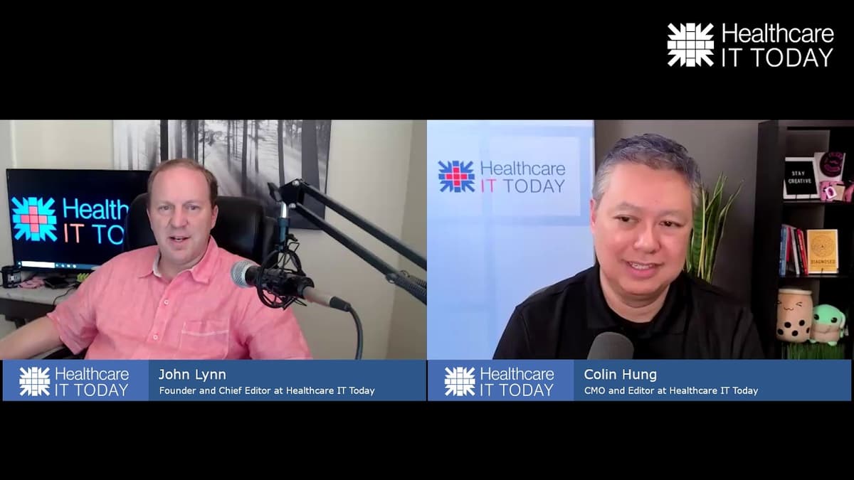 Health IT Mount Rushmore: Part 2 - Healthcare IT Today Podcast Episode 192