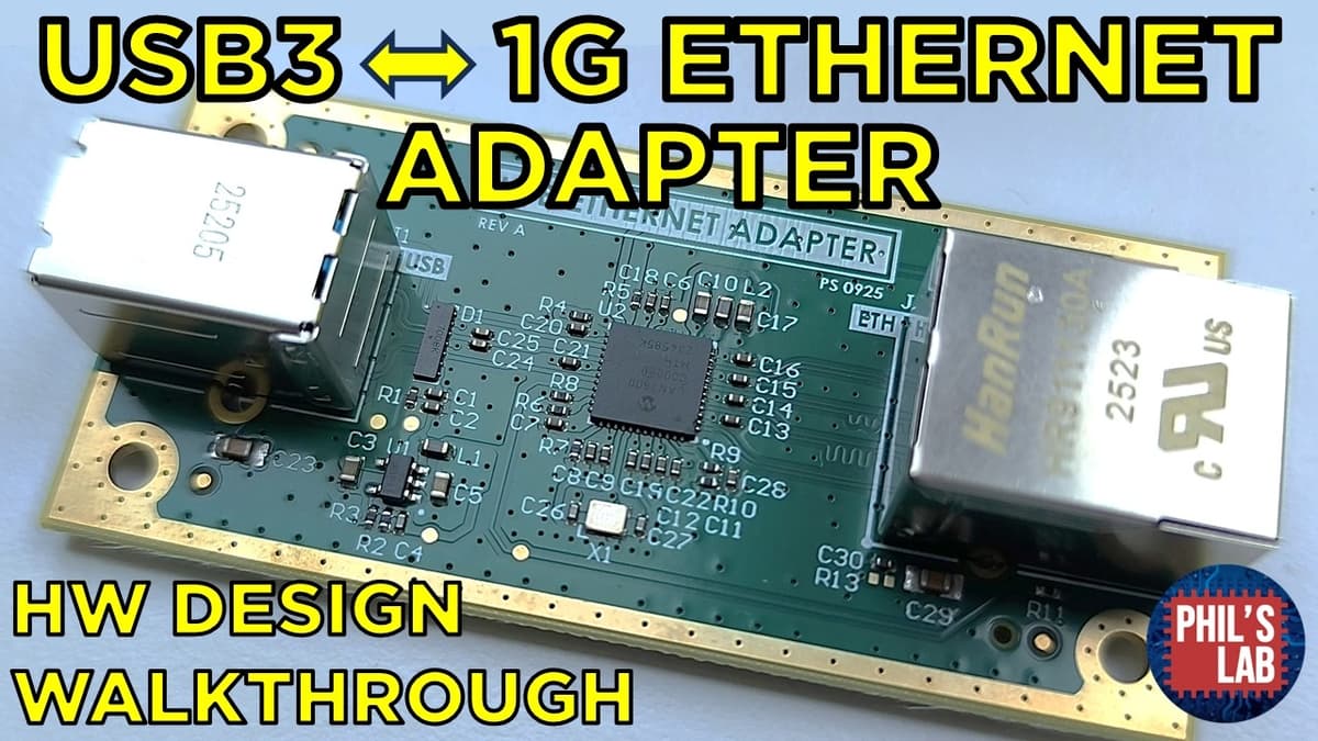 USB 3.1 to Gigabit Ethernet Adapter Hardware Design - Phil's Lab #174