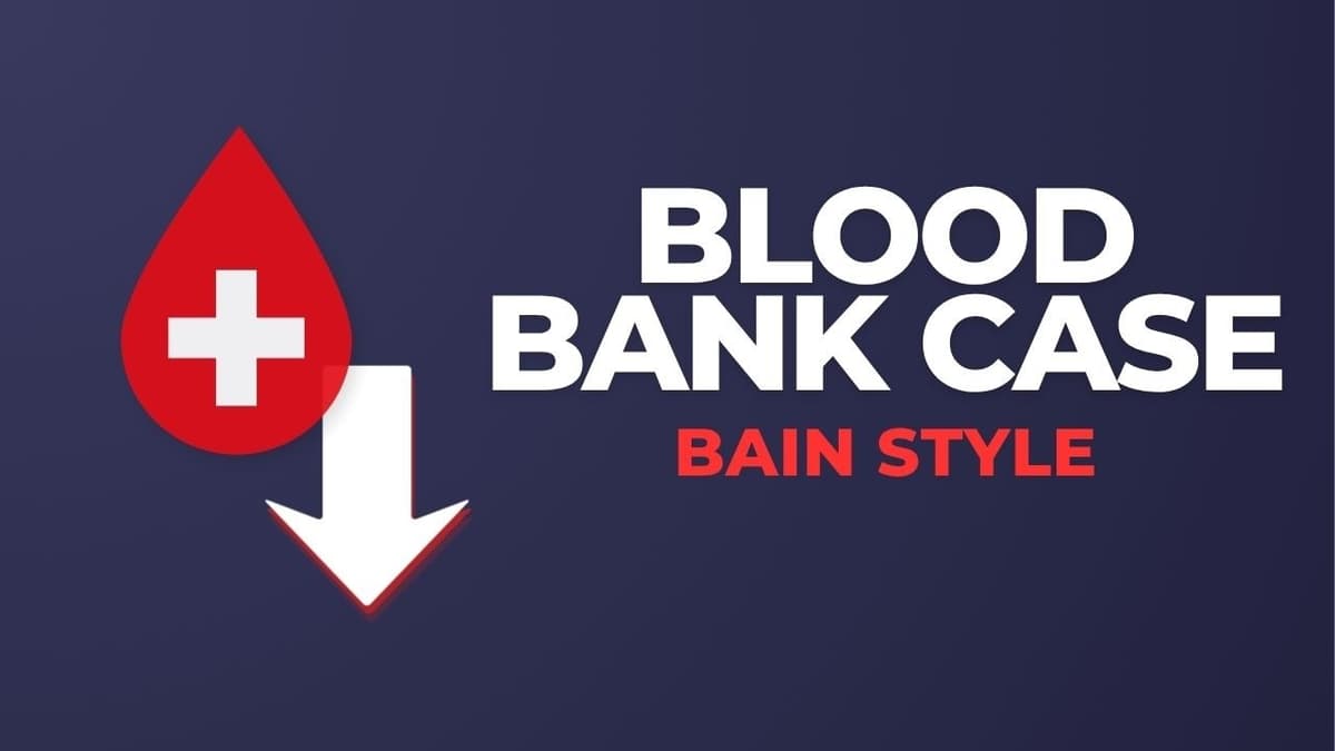 Blood Bank Case Interview: Could You Solve This? (Bain Style)
