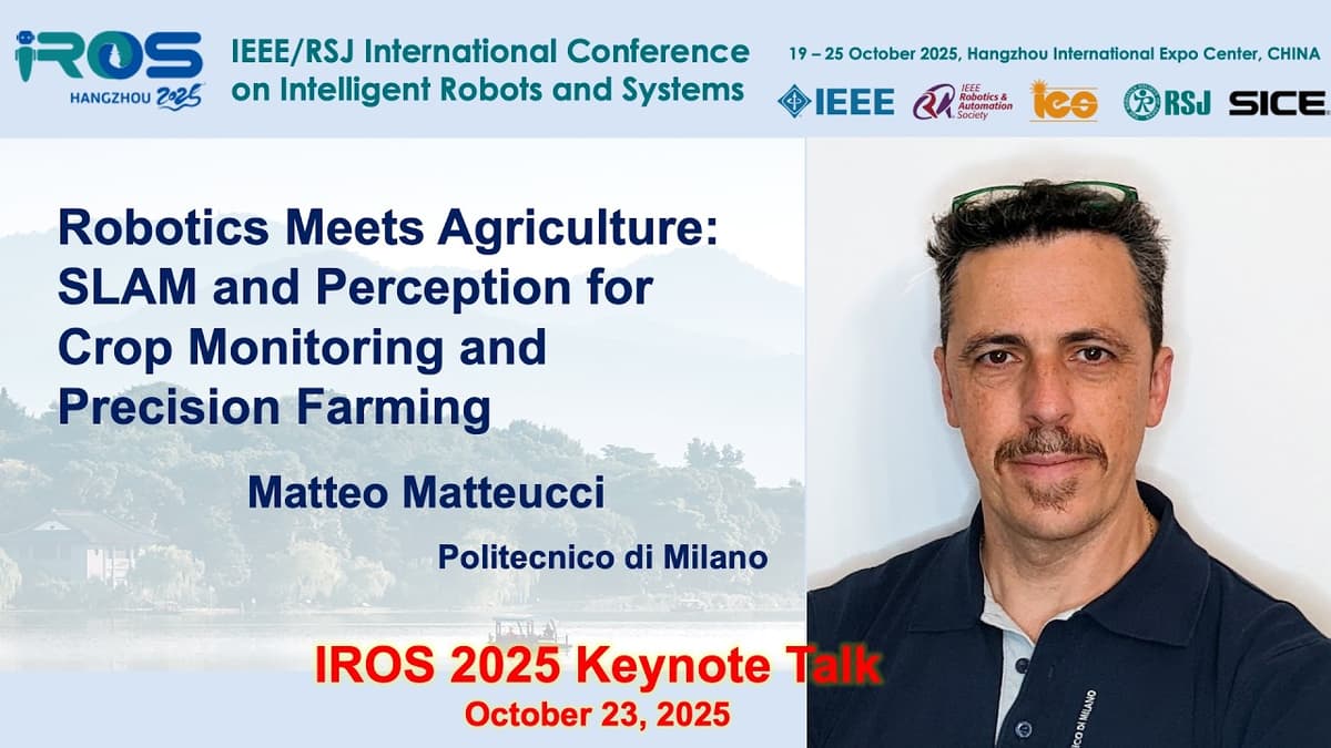 IROS 2025 Keynotes - Field Robotics: Matteo Matteucci