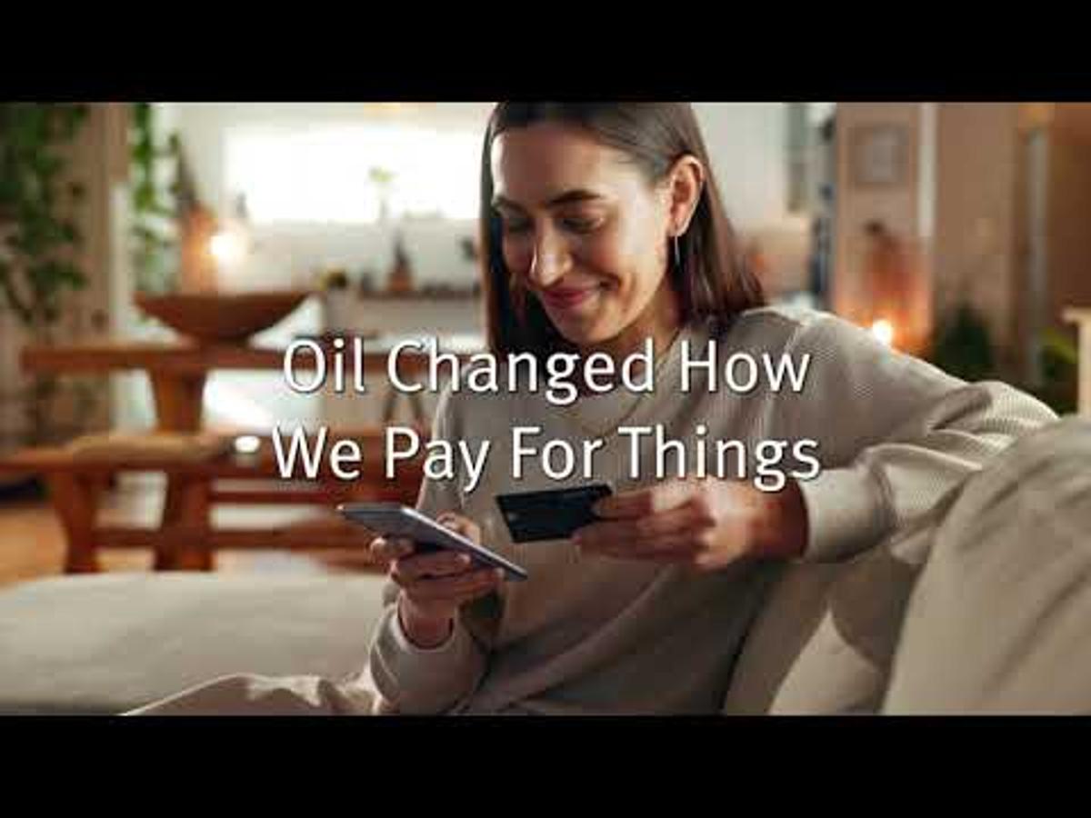 Oil Changed How We Pay For Things