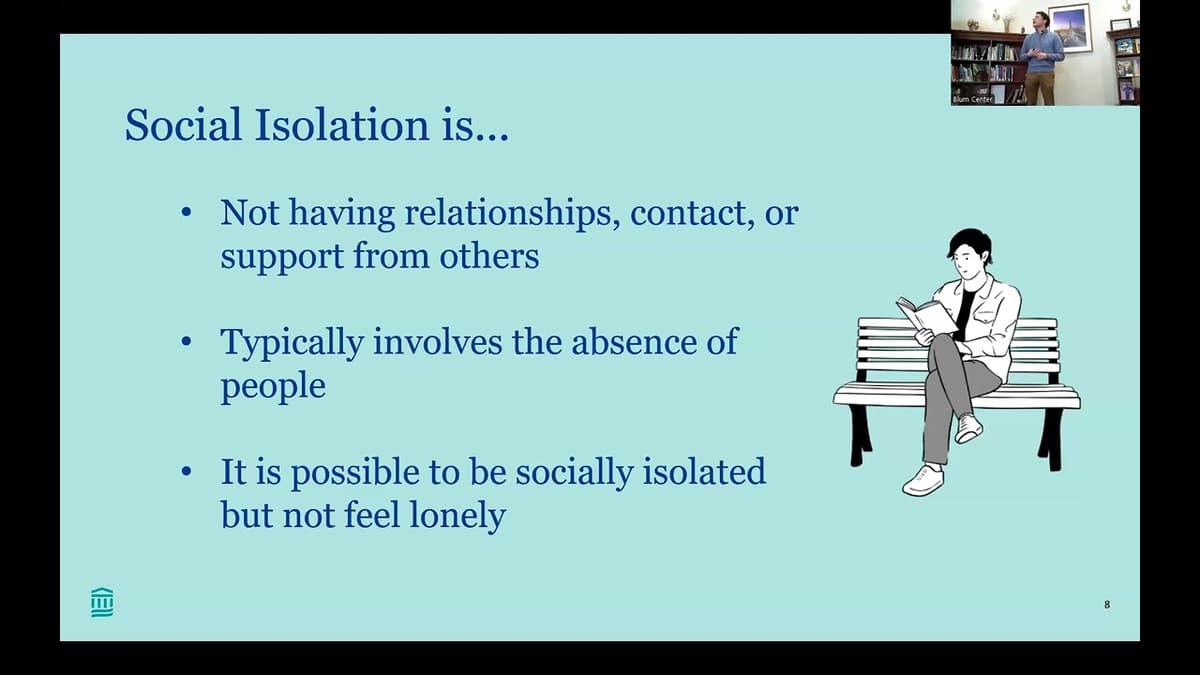 Blum Center Program: Loneliness & Health - How Social Connections Impact Our Well-Being