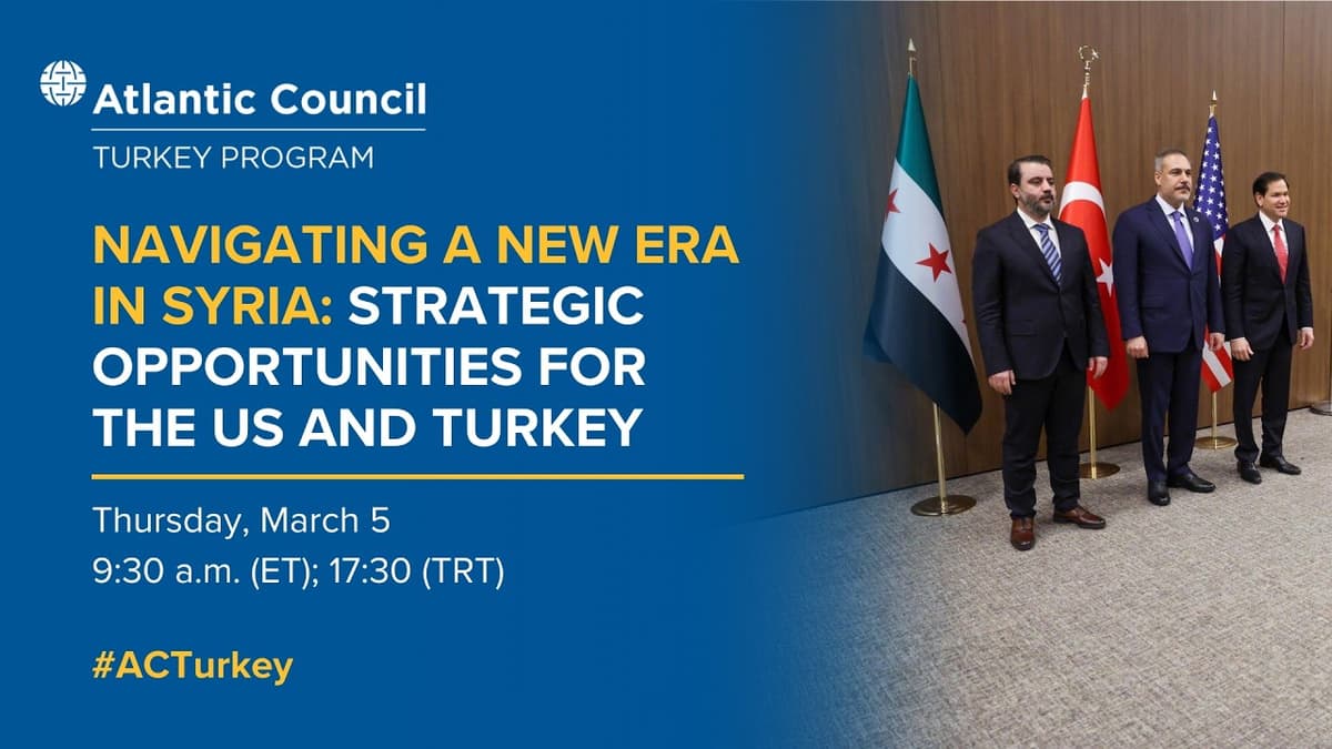 Navigating a New Era in Syria: Strategic Opportunities for the US and Turkey