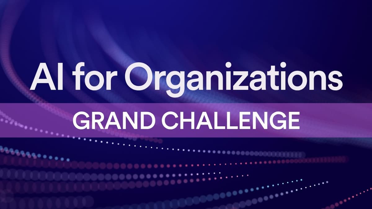 AI for Organizations Grand Challenge