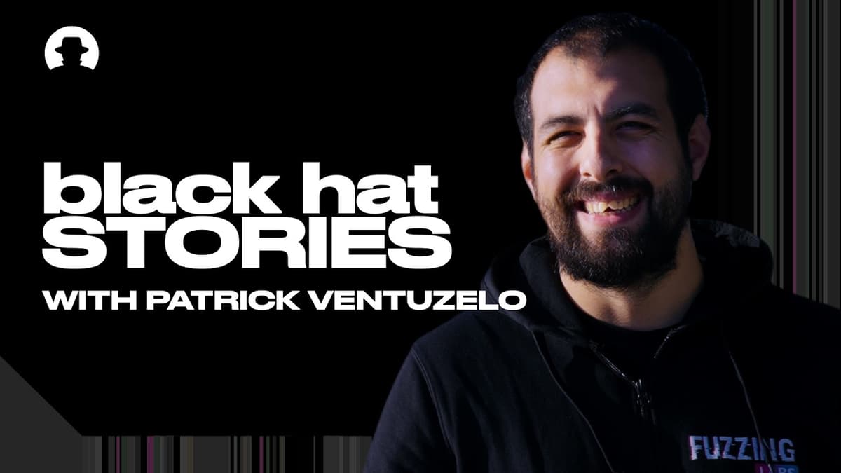 Black Hat Stories | Patrick Ventuzelo, CEO and Founder of FuzzingLabs
