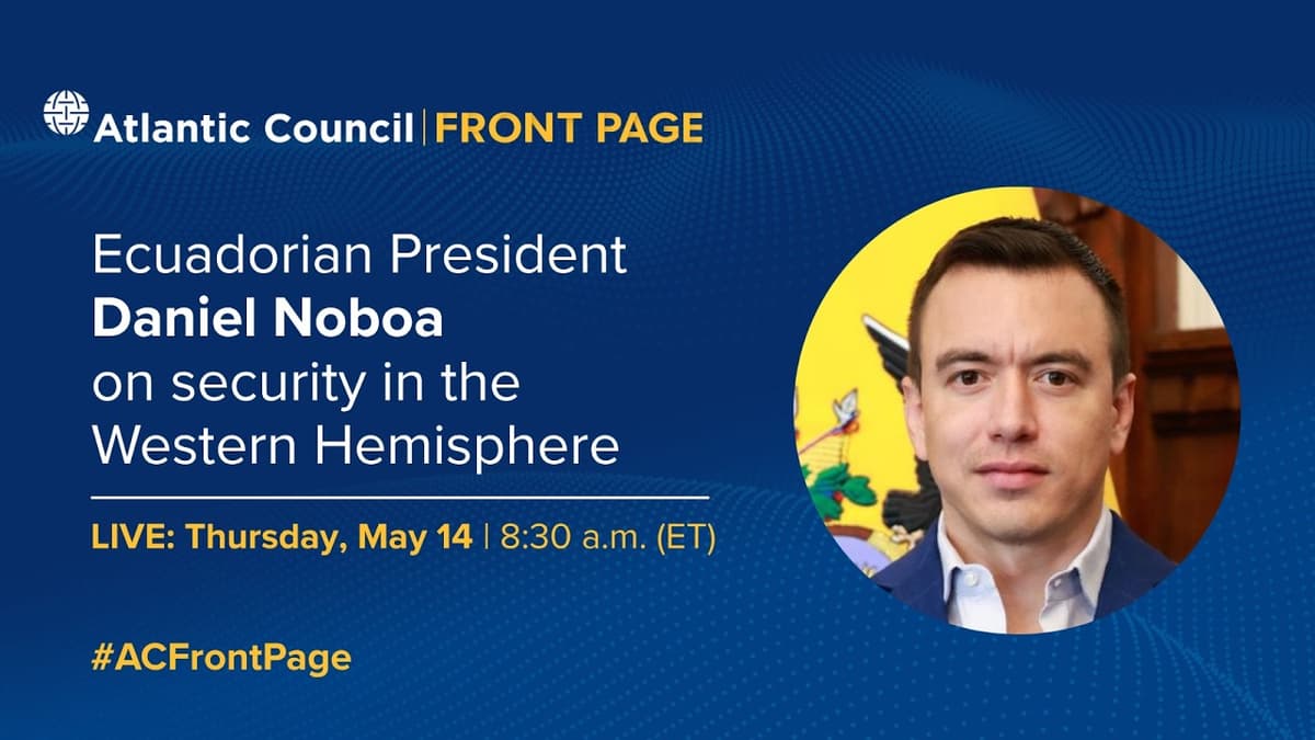 Ecuadorian President Daniel Noboa on Security in the Western Hemisphere