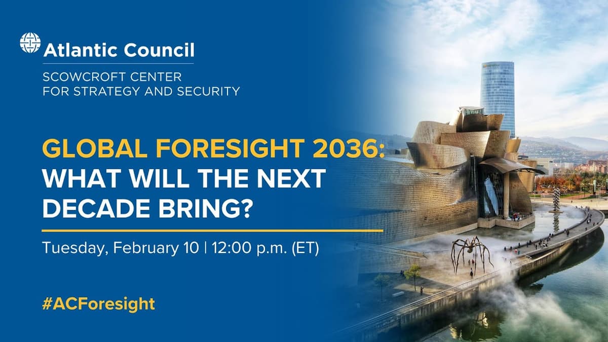 Global Foresight 2036: What Will the Next Decade Bring?