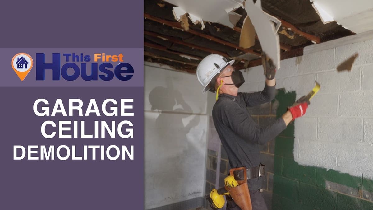 How to Remove a Garage Ceiling | This First House