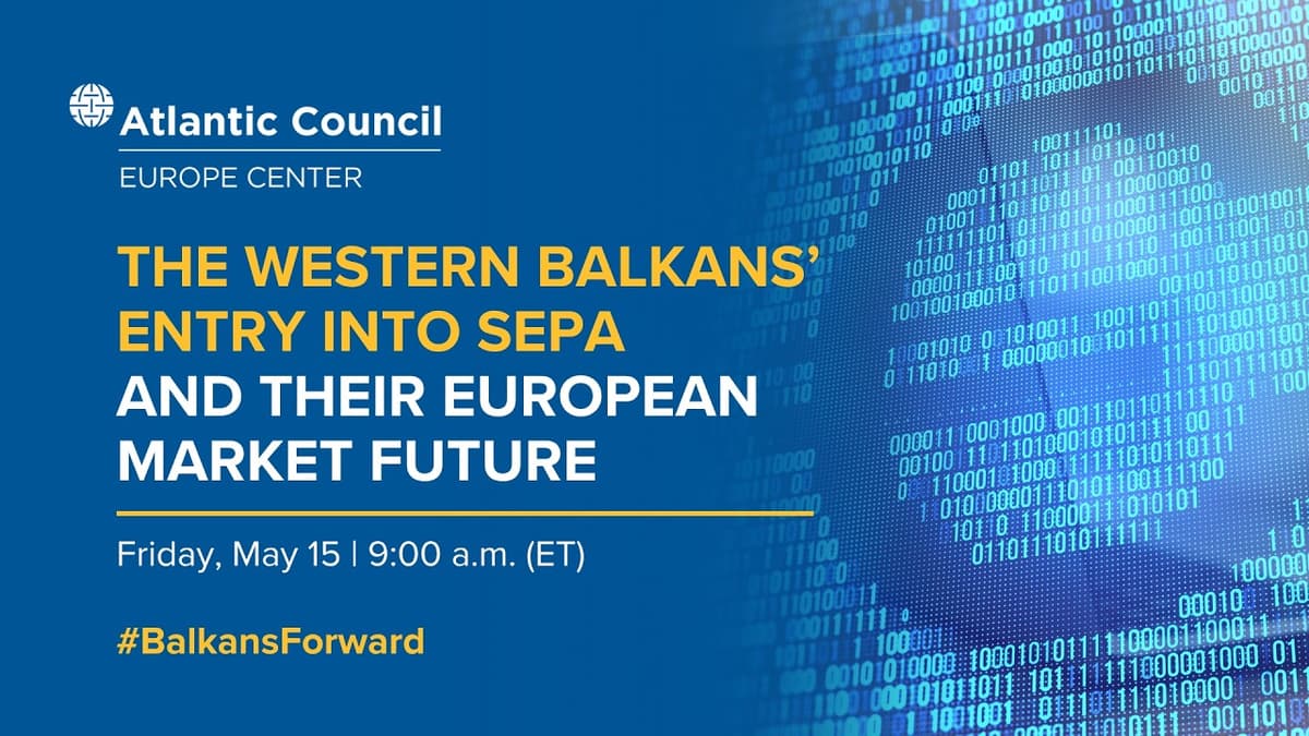 The Western Balkans’ Entry Into SEPA and Their European Market Future