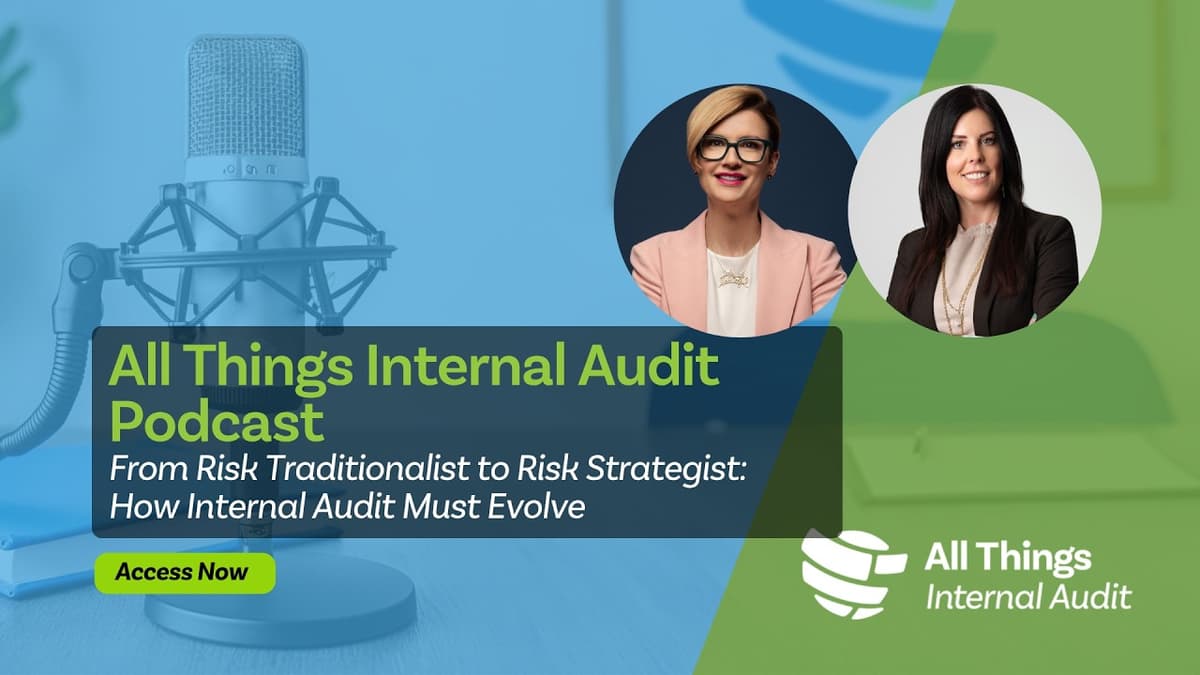 From Risk Traditionalist to Risk Strategist: How Internal Audit Must Evolve