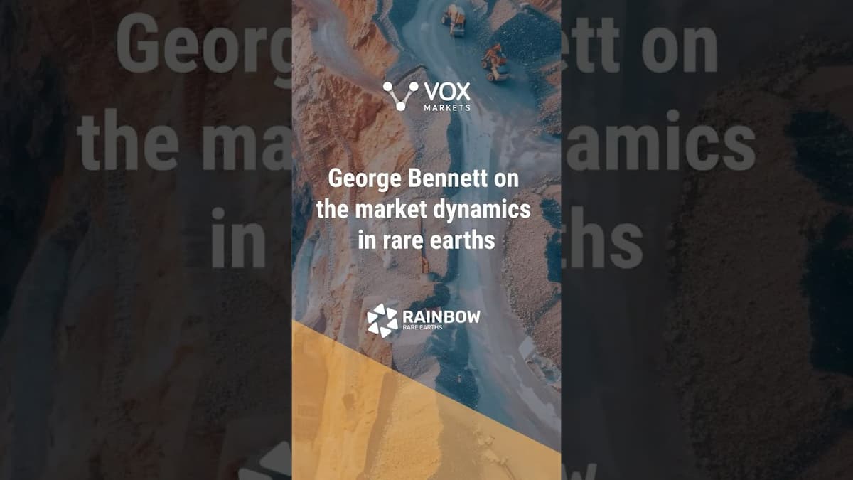 Rainbow Rare Earths - George Bennett on the Market Dynamics in Rare Earths