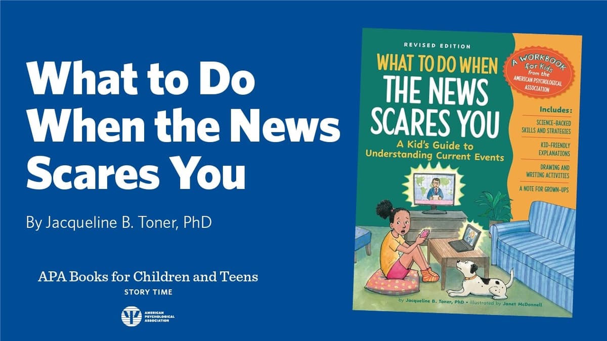 What to Do When the News Scares You