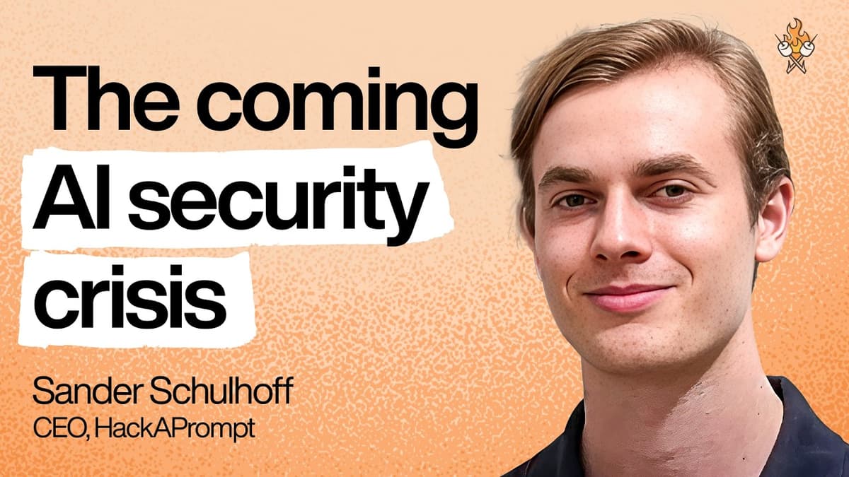 The Coming AI Security Crisis (and What to Do About It) | Sander Schulhoff