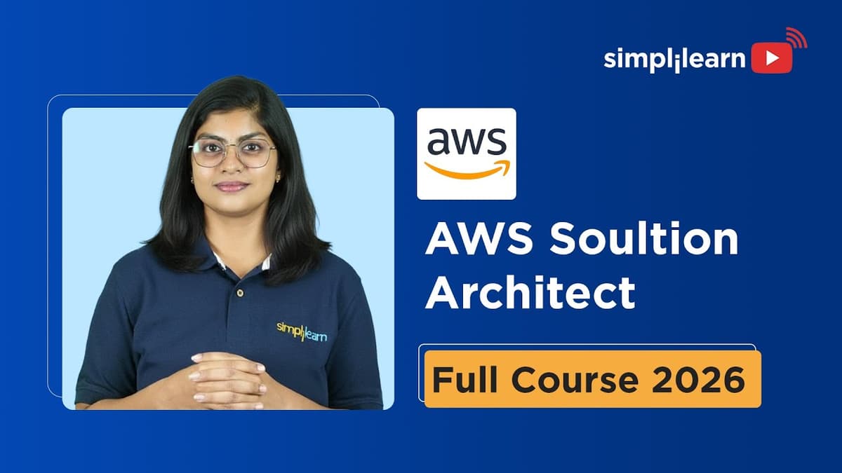 AWS Solution Architect Full Course 2026 [FREE] | AWS Solution Architect Tutorial 2026 | Simplilearn