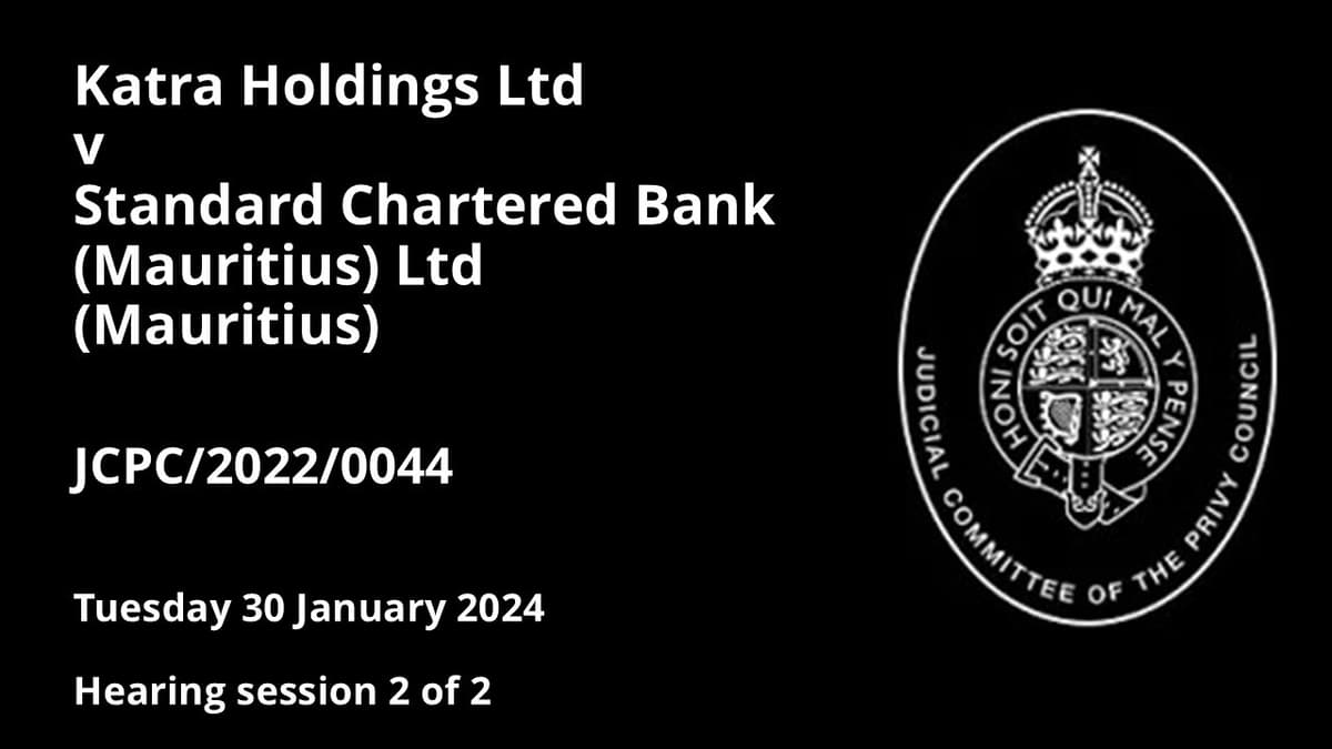 Katra Holdings Ltd v Standard Chartered Bank (Mauritius) Ltd (Mauritius)