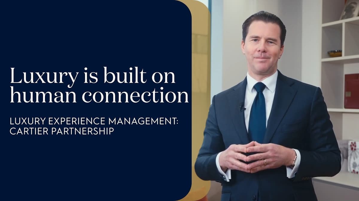 Why Human Connection Is the Future of Luxury Experiences | Grégoire Blanche | Cartier X EHL