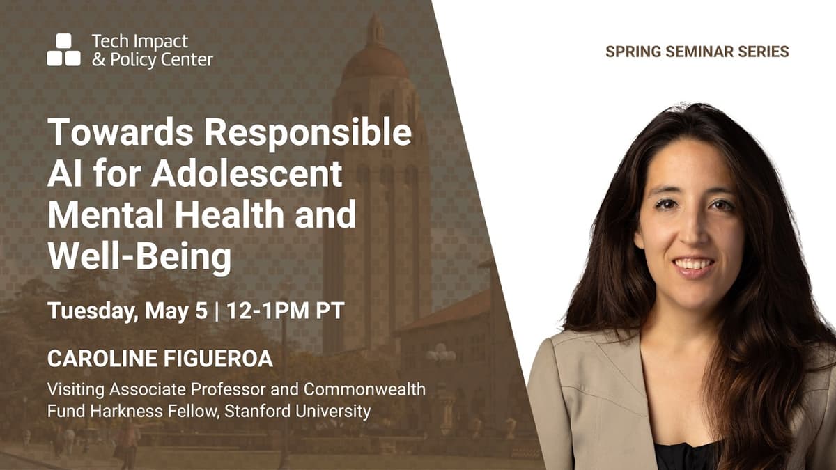 Caroline Figueroa | Towards Responsible AI for Adolescent Mental Health and Well-Being