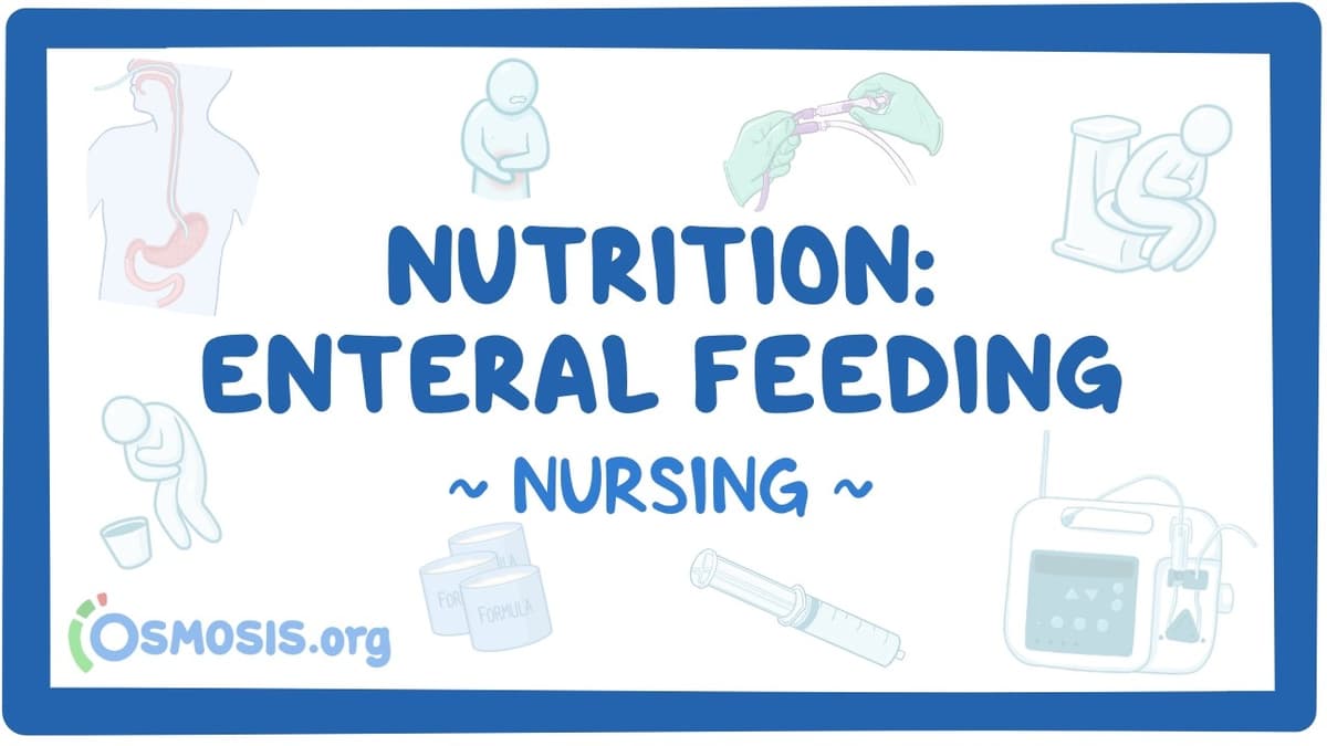 Nursing Fundamentals: Nutrition - Enteral