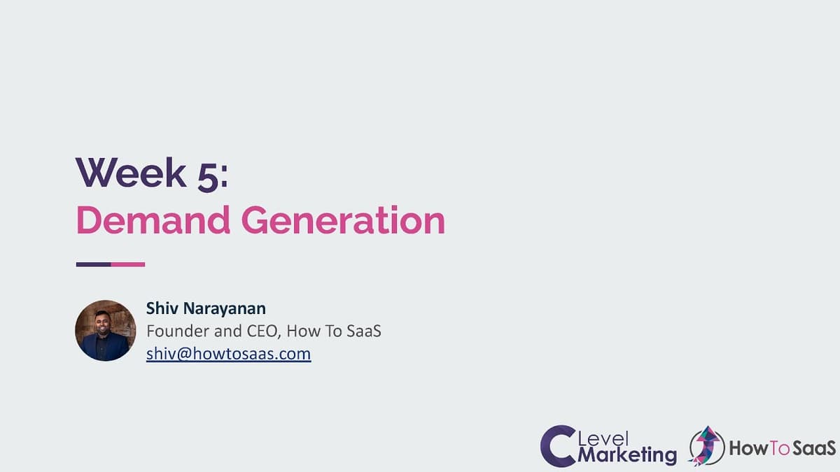 C-Level Marketing Module 5: Demand Generation