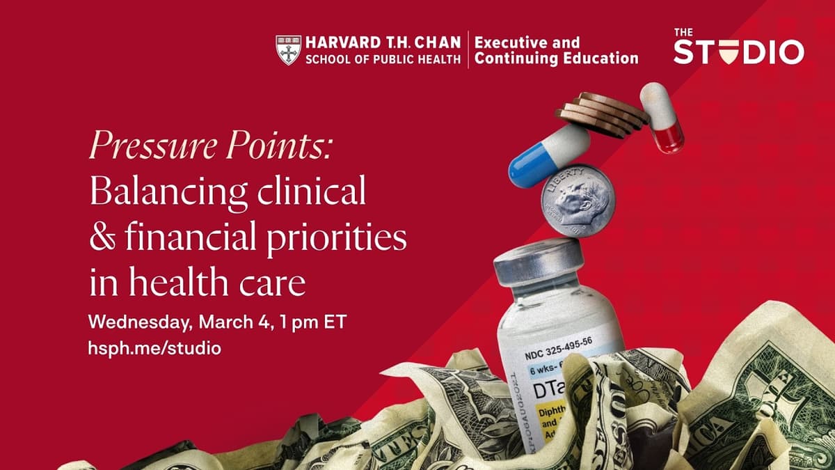 Pressure Points: Balancing Clinical and Financial Priorities in Health Care