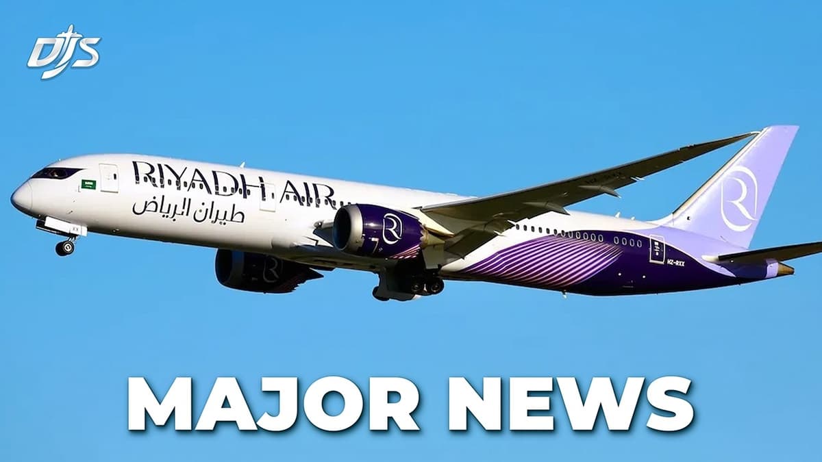 Riyadh Air Has Major News