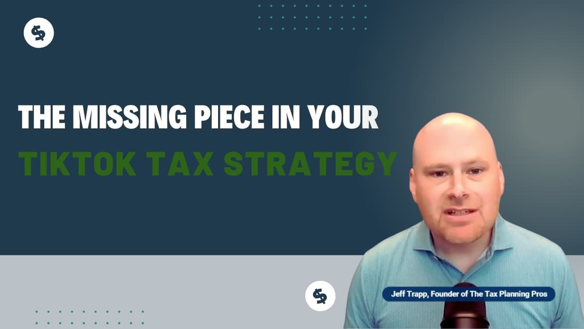 The Missing Piece in Your TikTok Tax Strategy