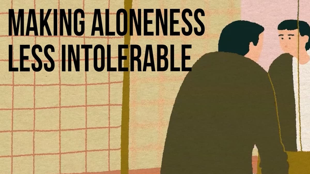 How to Survive Being Alone