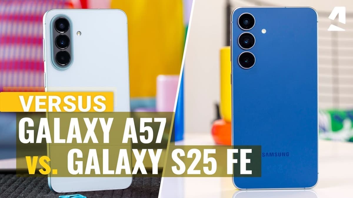 Samsung Galaxy A57 vs S25 FE