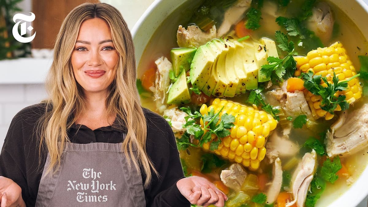 Hilary Duff Makes Her Go-To Chicken Soup | NYT Cooking